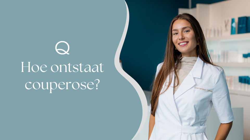 Hoe Ontstaat Couperose (1)